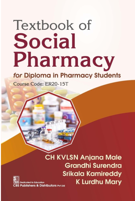 Textbook of Social Pharmacy for Diploma in Pharmacy Students Course Code ER20-15T